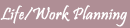 Lifework Planning